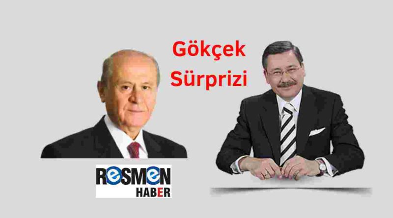 Melih Gökçek ve Devlet Bahçeli